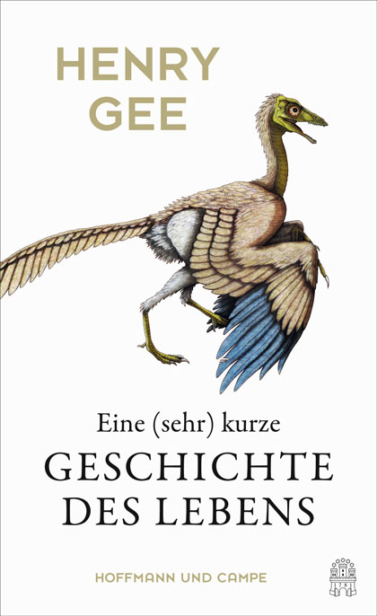 Cover des Buchs von Henry Gee, Eine (sehr) kurze Geschichte des Lebens. Das Buch gehört zu einem Beitrag mit Buchtipps zu Wirtschaft, Geschichte und Philosophie.