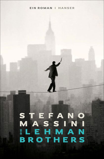 Cover des Buchs von Stefano Massini, Die Lehman Brothers. Das Buch erzählt die Geschichte der Investmentbank. Es ist eine Buchempfehlung aus dem Bereich Wirtschaft.